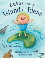 Lukas and the Island of Ideas 0646746324 Book Cover