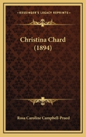 Christina Chard 1166608921 Book Cover