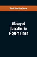 A history of education in modern times 9353601231 Book Cover