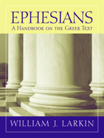 Ephesians: A Handbook on the Greek Text 1602580669 Book Cover