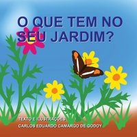 O que tem em seu jardim? 6500626877 Book Cover