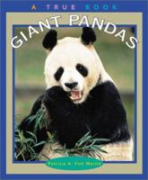 Giant Pandas (True Books: Animals) 0516274716 Book Cover