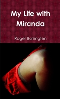 My Life with Miranda 1326662023 Book Cover