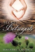 Secret Betrayals 1498407544 Book Cover