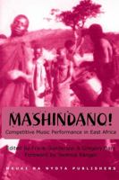 Mashindano! Competitive Music Performance in East Africa 9976973829 Book Cover