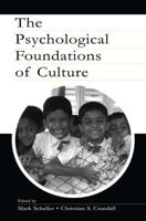 The Psychological Foundations of Culture 0805838406 Book Cover