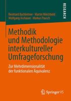 Methodik Und Methodologie Interkultureller Umfrageforschung: Zur Mehrdimensionalitat Der Funktionalen Aquivalenz 3658041986 Book Cover