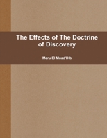 The Effects of The Doctrine of Discovery 0359599028 Book Cover