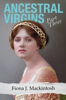 Ancestral Virgins: Part Three B0GYTXRTQQ Book Cover