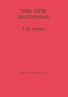 The New Beginning 1365845869 Book Cover