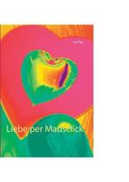 Liebe per Mausclick 3752838671 Book Cover