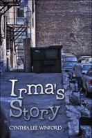 Irma's Story 1607031388 Book Cover