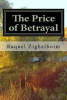 The Price of Betrayal 1519383606 Book Cover