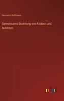 Gemeinsame Erziehung von Knaben und Mädchen 3368237365 Book Cover