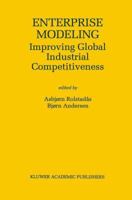 Enterprise Modeling: Improving Global Industrial Competitiveness