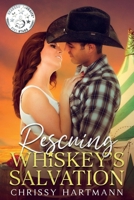 Rescuing Whiskey's Salvation 1737928817 Book Cover