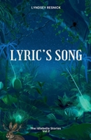Lyric's Song (The Idlebelle Stories) B0GSH8616X Book Cover