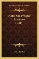 Notes Sur Prosper Merimee 1164950053 Book Cover