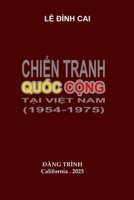 Chien Tranh Quoc Cong tai Viet Nam 1954-1975 1387322699 Book Cover