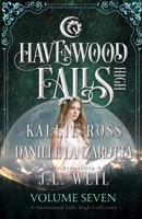 Havenwood Falls High Volume Seven : A Havenwood Falls High Collection 1950455521 Book Cover