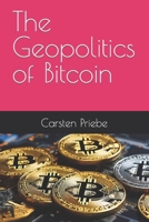 The Geopolitics of Bitcoin B0CVGSPH7X Book Cover