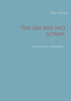 Wer das liest wird schlank - Der 100 Tage Diätcoach: Erfolgreich abnehmen nach Plan 3848224089 Book Cover