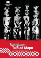 Raquiduam Taiñ ad Mapu (Spanish Edition) 9567943745 Book Cover