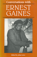 Conversations With Ernest Gaines (Literary Conversations Series) 0878057838 Book Cover