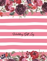 Wedding Gift Log: Gift Book & Organizer, log memory book, gift record tracker, wedding party 1661247091 Book Cover