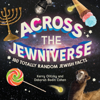 Across the Jewniverse: 180 Random Jewish Facts 1681156873 Book Cover