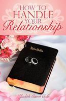 How to Handle Your Relationship 1440181675 Book Cover