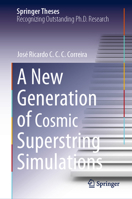 A New Generation of Cosmic Superstring Simulations 3031202287 Book Cover