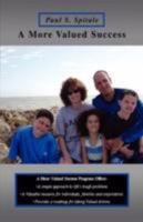 A More Valued Success 0595713890 Book Cover