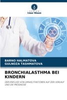 Bronchialasthma Bei Kindern 6205680491 Book Cover