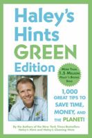 Haley's Hints Green Edition: 1000 Great Tips to Save Time, Money, and the Planet! 0451227166 Book Cover