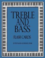 Treble and Bass-Flash Cards 1976074975 Book Cover