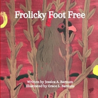 Frolicky Foot Free B0CV5TKZ7W Book Cover