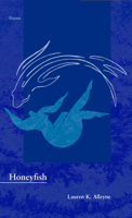 Honeyfish 1936970597 Book Cover