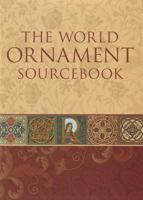 The World Ornament Sourcebook 1908126264 Book Cover