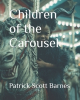Children of the Carousel B0FQ62H2NF Book Cover