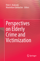 Perspectives on Elderly Crime and Victimization 3030102513 Book Cover