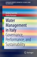 Water Management in Italy: Governance, Performance, and Sustainability 3319078178 Book Cover