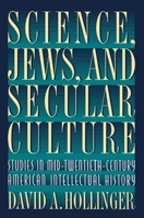 Science, Jews, and Secular Culture 0691011435 Book Cover