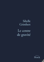 Le centre de gravité 2234054702 Book Cover
