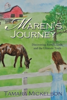 Maren's Journey: Discovering Family, Love, and the Ultimate Truth 1492137596 Book Cover