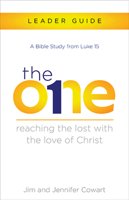 The One Leader Guide: Reaching the Lost with the Love of Christ 1791000339 Book Cover