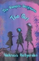 The Vampire Scriptures: The Girl B0H6Y2P3FT Book Cover