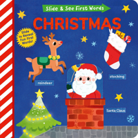 Slide and See First Words: Christmas 1664350837 Book Cover