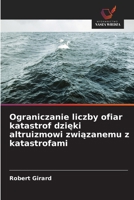 Ograniczanie liczby ofiar katastrof dzieki altruizmowi zwiazanemu z katastrofami (Polish Edition) 6630324862 Book Cover