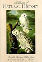 The Poetics of Natural History: From John Bartram to William James 1978805861 Book Cover